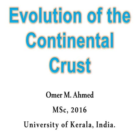 Evolution of the continental crust