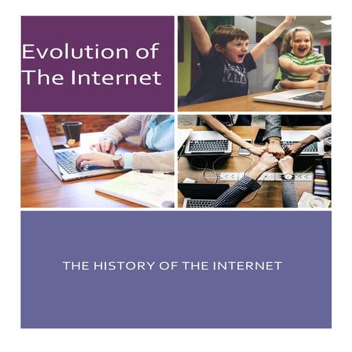 Evolution of the internet