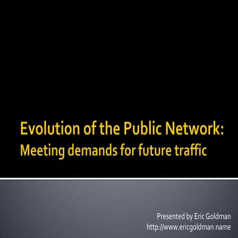 Evolution Of The Public Network
