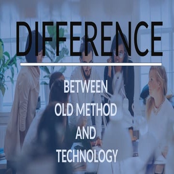 Transforming Processes: From Manual Methods to Advanced Technology ...