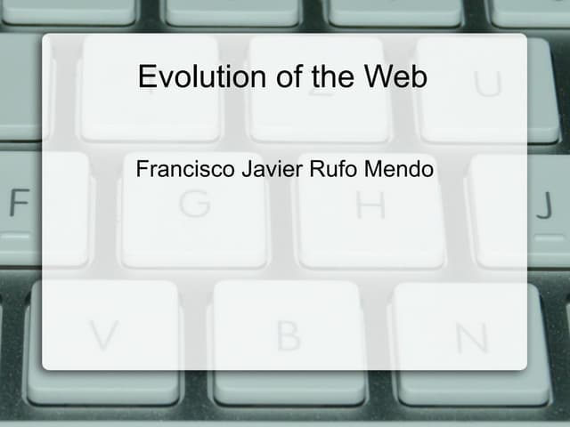 Evolution of the web
