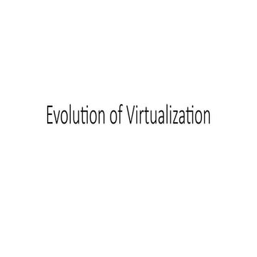 Evolution of Virtualization technology.pptx