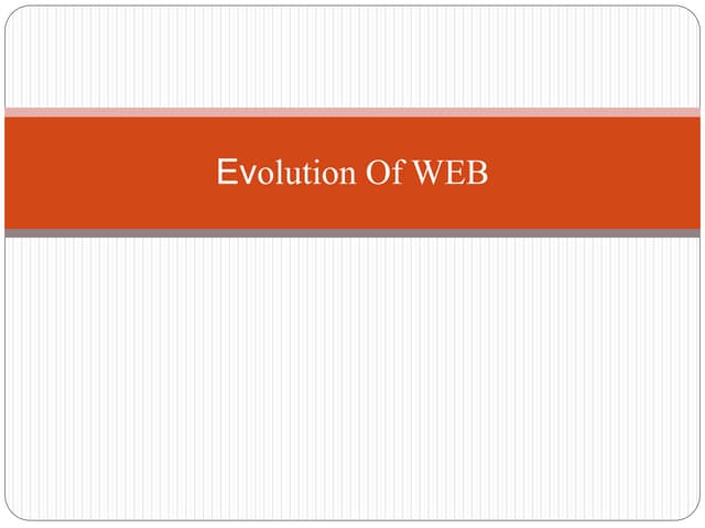 Evolution Of WEB_students.pptx