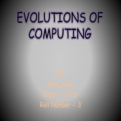 Evolutions of computing
