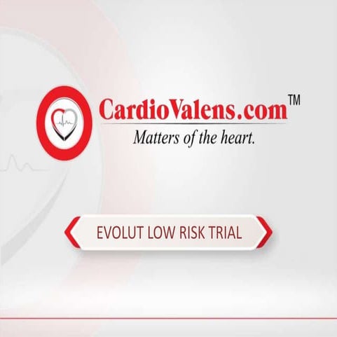 Evolut Low Risk Trial | PPTX