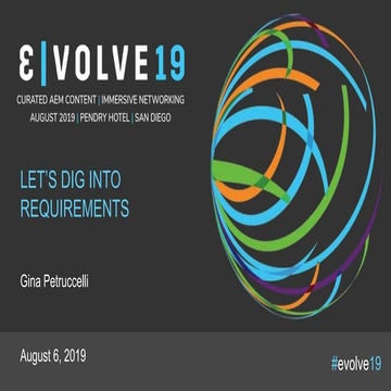 Evolve 19 | Gina Petruccelli | Let’s Dig Into Requirements