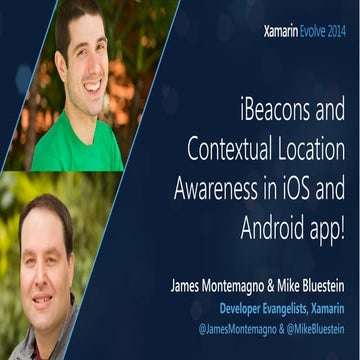 Evolve 2014 iBeacons and Contextual Location Awareness in iOS and Android apps