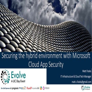 Securing the hybrid environment with Microsoft Cloud App Security