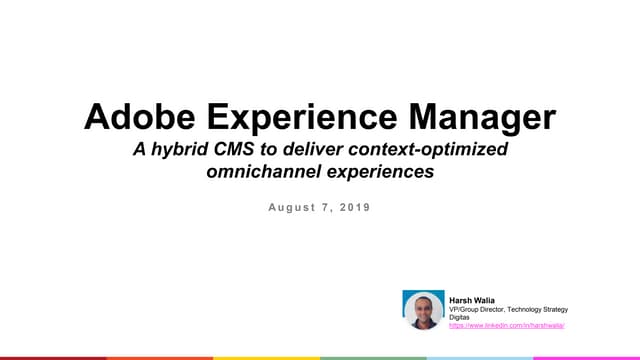 Evolve 19 | Harsh Walia | Best Practices - Adobe Experience Manager