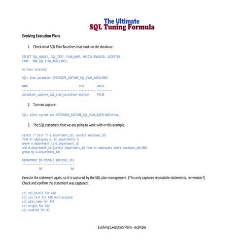 Using SQL Plan Management (SPM) to balance Plan Flexibility and Plan ...