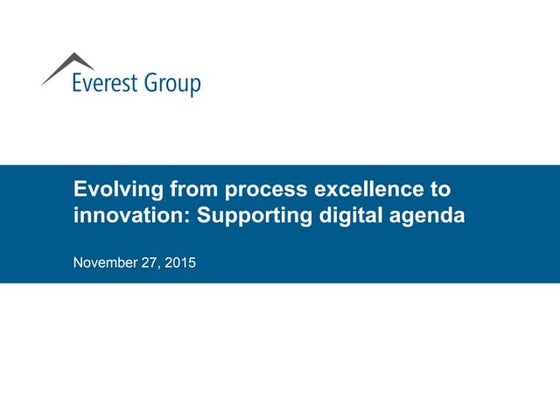 Evolving from Process Excellence to Innovation: Supporting Digital Agenda