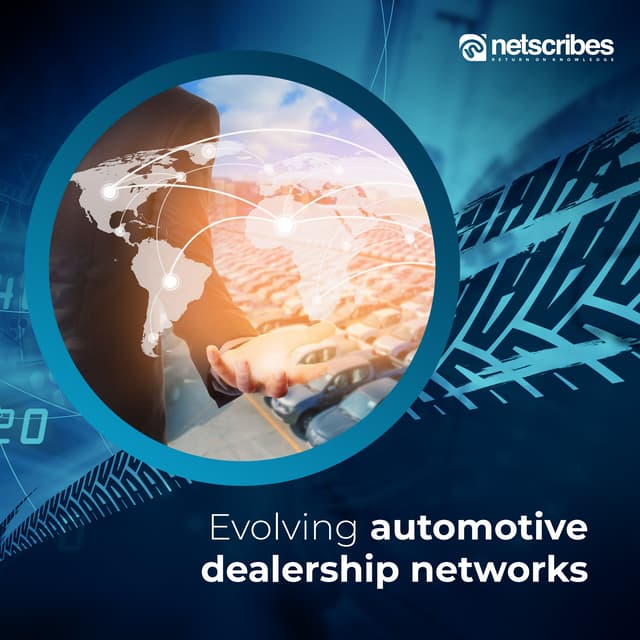 Evolving automotive dealership networks Embracing digitalization for