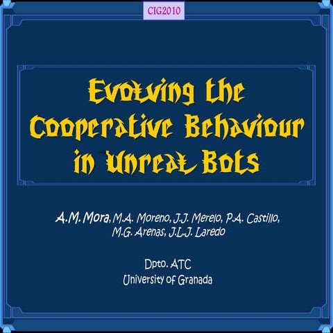Evolving the Cooperative Behaviour in Unreal Bots