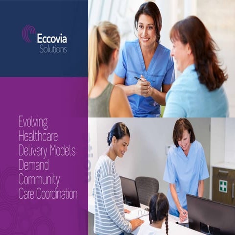 Evolving healthcare delivery models