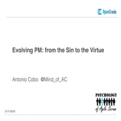 Evolving Project Management: from the sin to the virtue by Antonio Cobo
