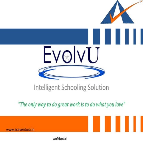 EvolvU Intelligent Schooling Solution