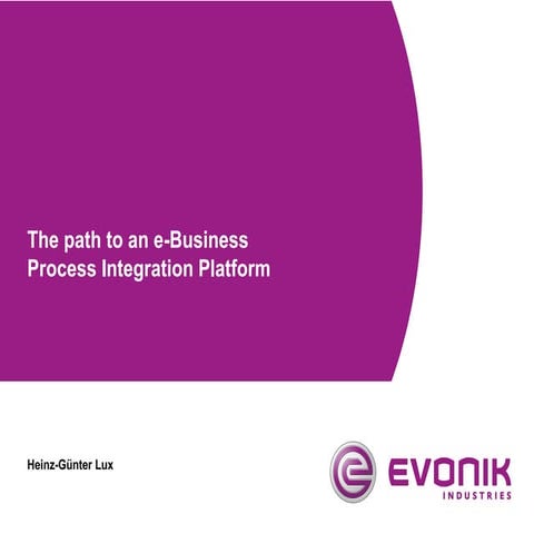 Evonik Supply Chain Visibility Presentation - Elemica Executive Luncheon