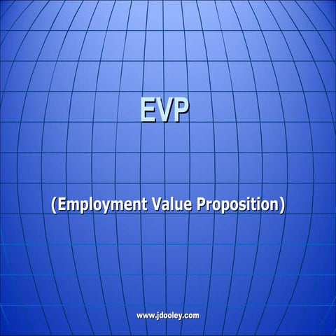 EVP (Employment Value Proposition)