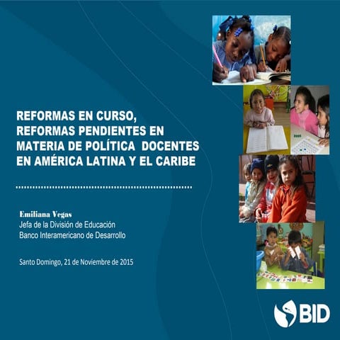 Reformas en curso, reformas pendientes en materia de políticas en América Lat...