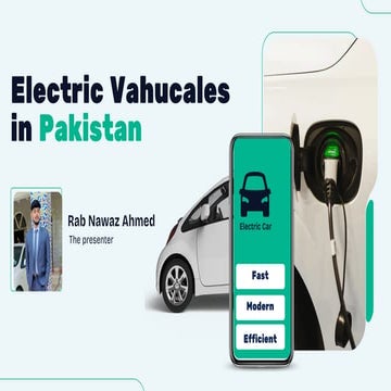 Electric Vehicles in Pakistan , Rab Nawaz Ahmed Malik | PDF