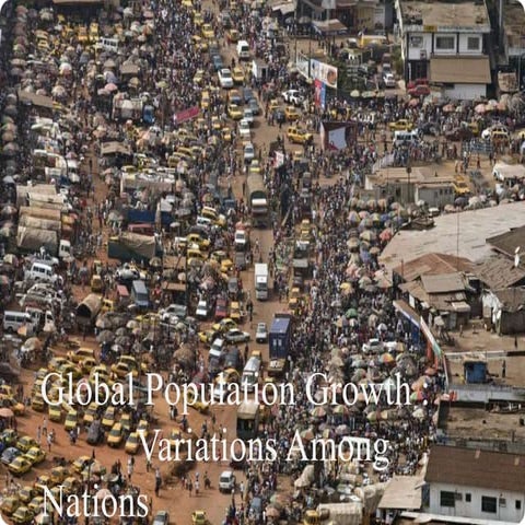 Global Population Growth :Variations Among Nations