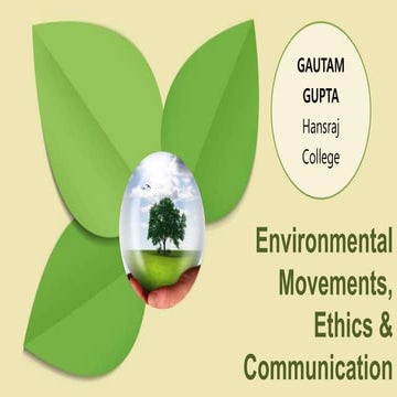 Environmental Movements, Ethics & Communication