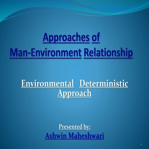 Man-Environment relationship Approaches
