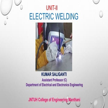 lectric welding is a type of welding process that uses electricity to produce heat and melt metal.