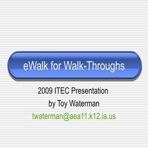 ITEC Presentation for eWalk