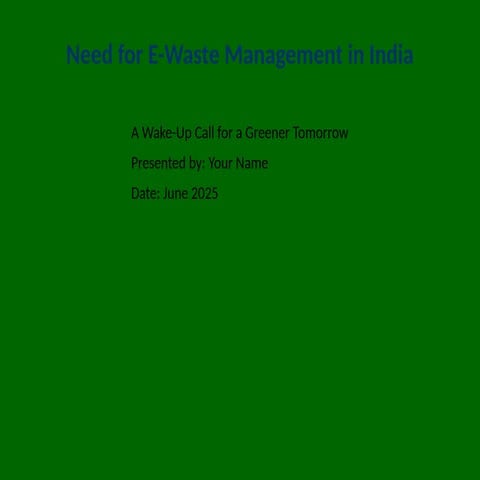 EWaste_Management_India_Coloredpowerpoint.pptx