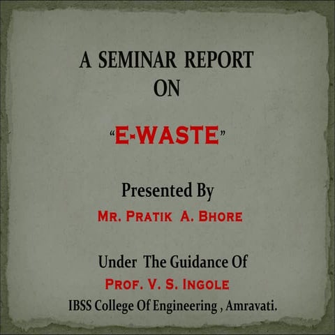 E-WASTE BY PRATIK BHORE