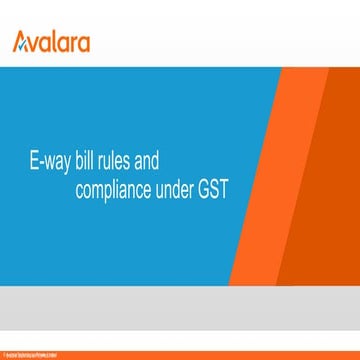 E-way bill rules and compliance under GST