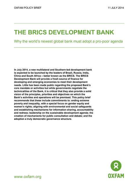The BRICS development bank why the world’s newest global bank must adopt a pro-poor agenda