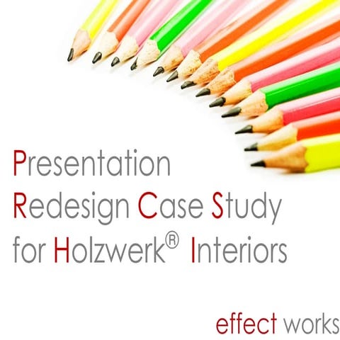 EW Case Study - Holzwerk Interiors