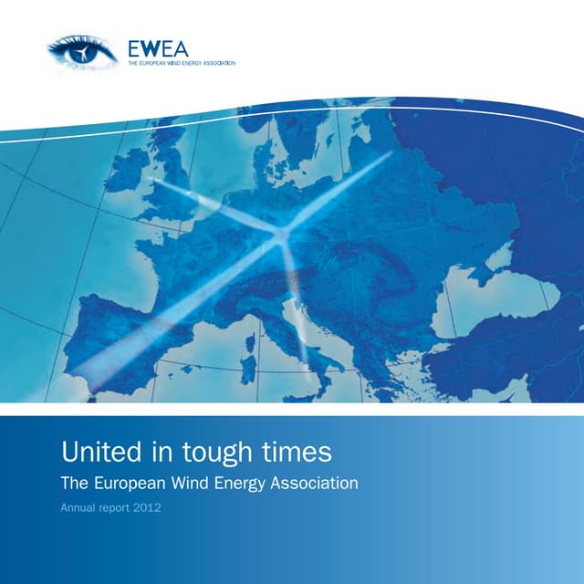 EWEA Annual Report 2012: United in tough times