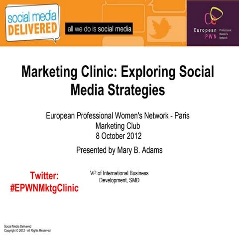 Marketing Clinic: Social Media Strategies - Oct, 8 2012