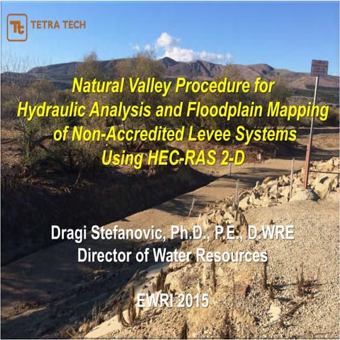 Natural Valley Procedure for Hydraulic Analysis and Floodplain Mapping of Non...