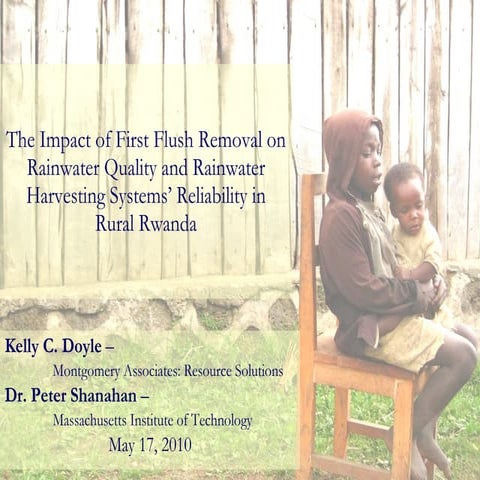 EWRI: Kelly Doyle's Presentaiton- The Impact of First Flush Removal on Rainwa...