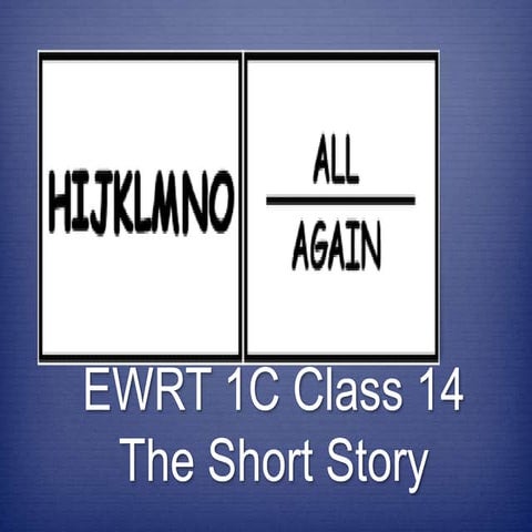 Ewrt 1 c class 14 post qhq the story of an hour