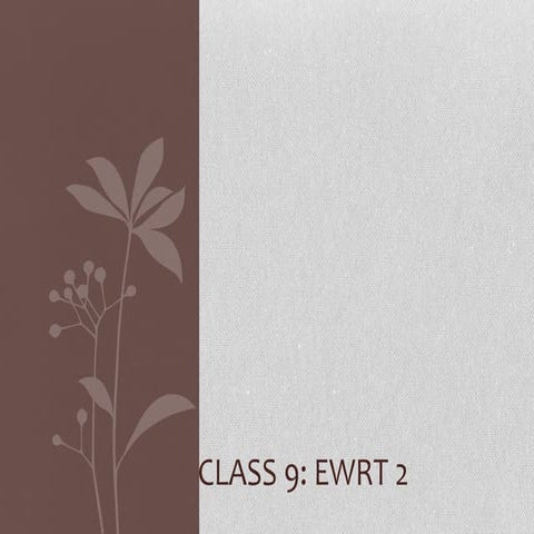 Ewrt 2 class 9 peer review