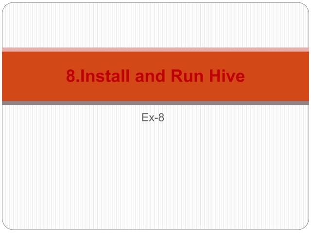 Ex-8-hive.pptx