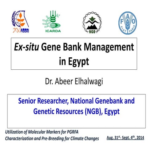 Ex-situ Gene Bank Management in Egypt