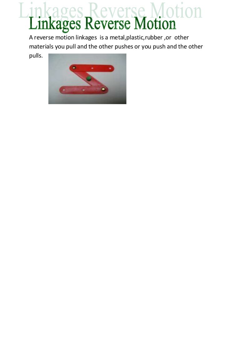 \\Ex Srv File1\Users\Students7\M077030 Ds\A Reverse Motion Linkages