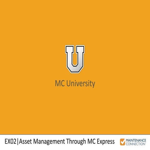 EX02 - Asset Management Through MC Express 