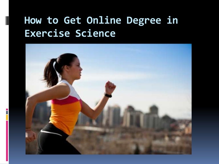 How to Get Online Degree in Exercise Science