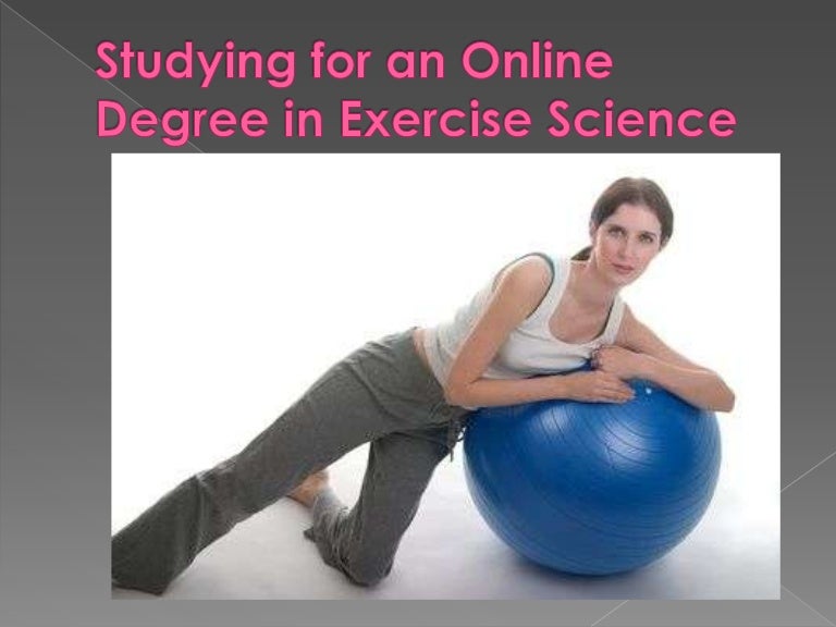 Studying for an Online Degree in Exercise Science