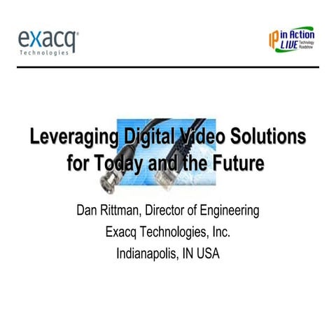 Exacq Presentation at IP-in-Action LIVE, New York, 11-14-06
