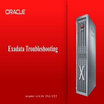 Exadata troubleshooting