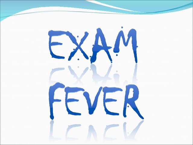 Exam Fever