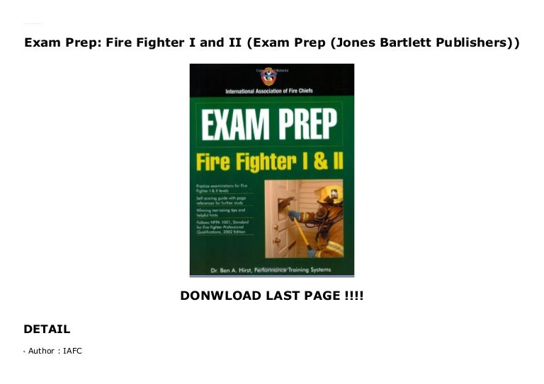 Exam Prep Fire Fighter I and II (Exam Prep (Jones Bartlett Publish…